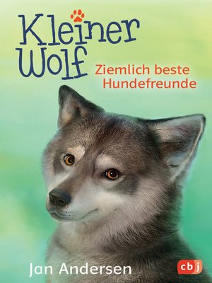 cover image of Kleiner Wolf--Ziemlich beste Hundefreunde